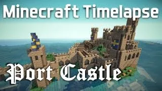 Minecraft Timelapse - Medieval Port Castle