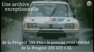 Les 205 exclusives : une archive exceptionnelle de la Peugeot 205 T16 + essai d'époque de la 205 GTI