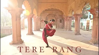 Tere Rang Song |Atrangi Re | A. R. Rahman | Dance Cover