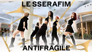 [KPOP IN PUBLIC | ONE TAKE] LE SSERAFIM(르세라핌) - 'ANTIFRAGILE' Dance Cover by LALUNA