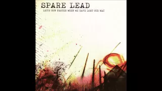 Spare Lead - Let's Run Faster When We Have Lost Our Way (Full album)