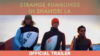 Strange Rumblings in Shangri La (2014) | Taj Burrow, Damien Hobgood, Noa Deane | Official Trailer