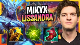 MIKYX IS READY TO PLAY LISSANDRA SUPPORT! | G2 Mikyx Plays Lissandra Support vs Rakan!  Season 2024