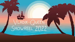 Шоурил 2022 Vladik Queen (Владислав Федотов)