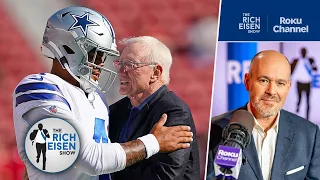 Rich Eisen’s “All-In” Advice for Jerry Jones and the Dallas Cowboys | The Rich Eisen Show