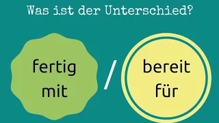 Немецкие слова: fertig или bereit - в чем разница? Разговорный немецкий, учить бесплатно.