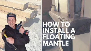 How To Install a Floating Mantle / Floating Shelf