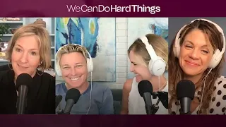 BRENÉ BROWN: WE CAN DO HARD THINGS EP 83