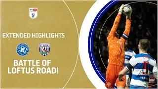 BATTLE AT LOFTUS ROAD! | Queens Park Rangers v West Brom extended highlights