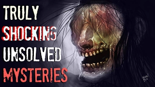 5 Shocking & Disturbing Unsolved Mysteries