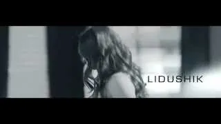 LIDUSHIK - LA LA LA / Teaser 2014 /