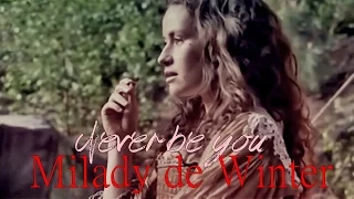 Milady de Winter - Never be you [The Musketeers +2x09]