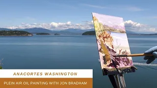 Plein Air Oil Painting in Anacortes WA with Jon Bradham