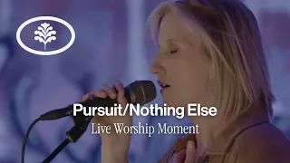 Pursuit/Nothing Else (Live Worship Moment) by Evergreen LA