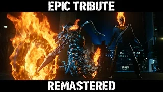Ghost Rider Epic Tribute Remastered | "Monster"