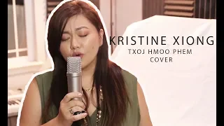 Kristine Xiong - Txoj Hmoo Phem (Cover)