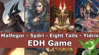 Malfegor vs Sydri vs Eight Tails vs Yidris EDH / CMDR game play for Magic: The Gathering