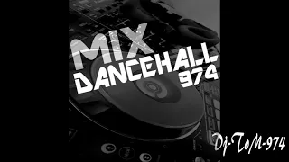 Mix Dancehall 974 - DJ ToM (2021)