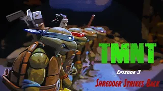 TMNT Stop Motion Episode 3 | Shredder Strikes Back