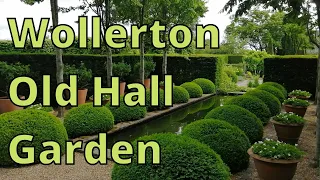 Wollerton Old Hall Garden.
