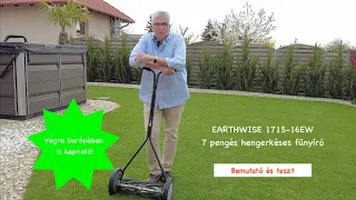 Earthwise 7 pengés kézi hengerkéses fűnyíró bemutató és teszt