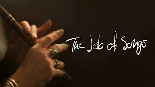 The Job of Songs- Official Trailer