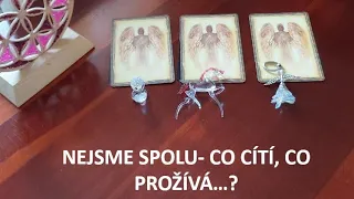 NEJSME SPOLU- co cítí, co prožívá, myslí na mě...?- VÝKLAD TAROTU