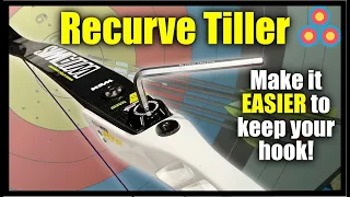 Recurve Tiller Adjustment | Make it EASIER to keep your hook with proper tiller adjustment