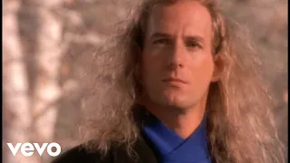 Michael Bolton - Missing You Now