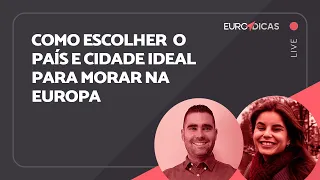 Live Euro Dicas: Como escolher o país e cidade da Europa para morar