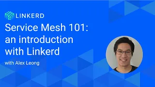 Service Mesh 101: an introduction with Linkerd