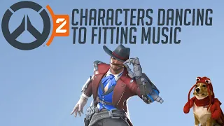 Overwatch 2 heroes dancing with very fitting music [INCLUDING those who can't dance and/or I hate]