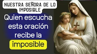 🙏ORACIÓN MUY PODEROSA DE NUESTRA SEÑORA DE LO IMPOSIBLE QUE TE TRAERÁ LO QUE QUIERES MUY RÁPIDO🙌