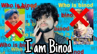 Who is Binod? | Binod exposed | how and why binod created | Ornim Hossain