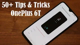 50+ OnePlus 6T Tips and Tricks