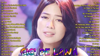 You x If Ever You're in My Arms Again - Gigi De Lana Most Loved Songs Full Album 2023