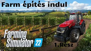 Farming Simulator 22 /Indul a farm építés/ 1.rész