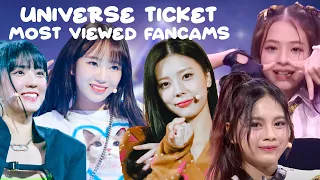 UNIVERSE TICKET - Most viewed Fancams (April 2024)