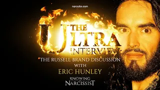 The Ultra Interview : The Russell Brand Discussion with Eric Hunley