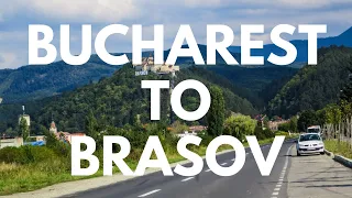 Driving from Bucharest to Brasov | Romania