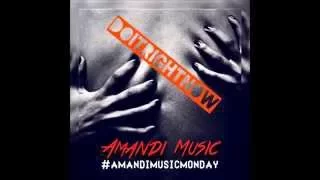 Amandi - Do It Right Now  (New Music RnBass)