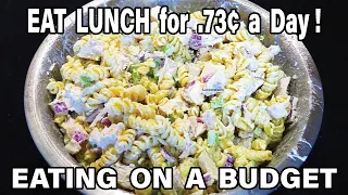 Eat Lunch for .73¢ a Day - Eating on a Budget