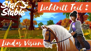 Lichtritt #2 Linda hat eine mysteriöse Vision - Let's Play Star Stable Online [SSO] [DEUTSCH]