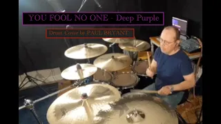 YOU FOOL NO ONE - Deep Purple Drum Cover