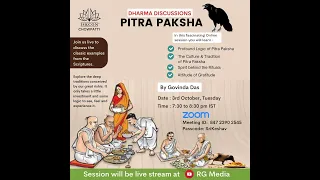 PITRA PAKSHA| Dharma Discussion | Govinda Das