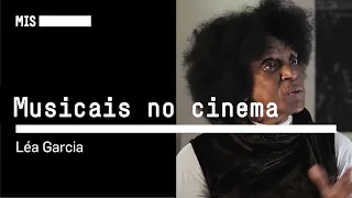Musicais no cinema | Léa Garcia