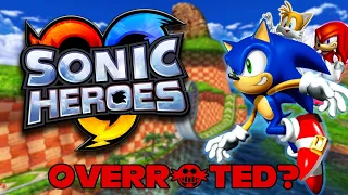 Why Sonic Heroes was loved despite its MANY flaws