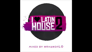 I Love Latin House 2