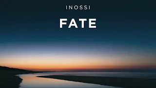 INOSSI - Fate (Official)