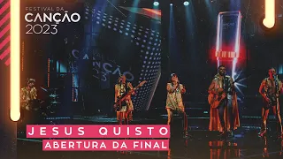 Jesus Quisto - Abertura da Final | Festival da Canção 2023